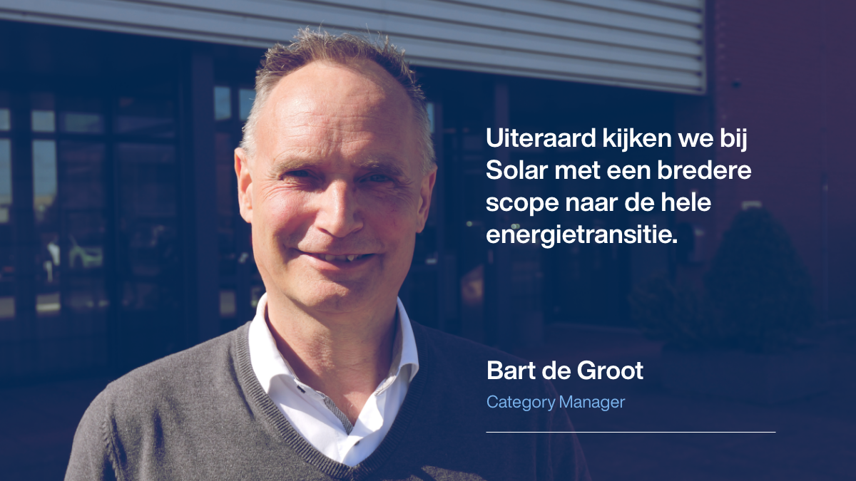 Bart de Groot | Category Manager Climate & Renewable Energy bij Solar Nederland